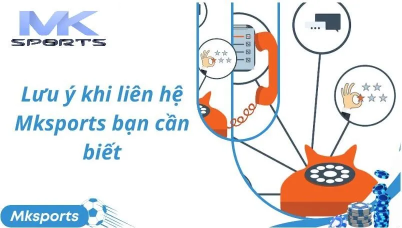 Lưu ý khi liên hệ Mksport bạn cần biết