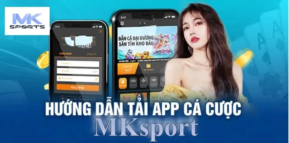 Hướng dẫn tải app MKsport siêu đơn giản